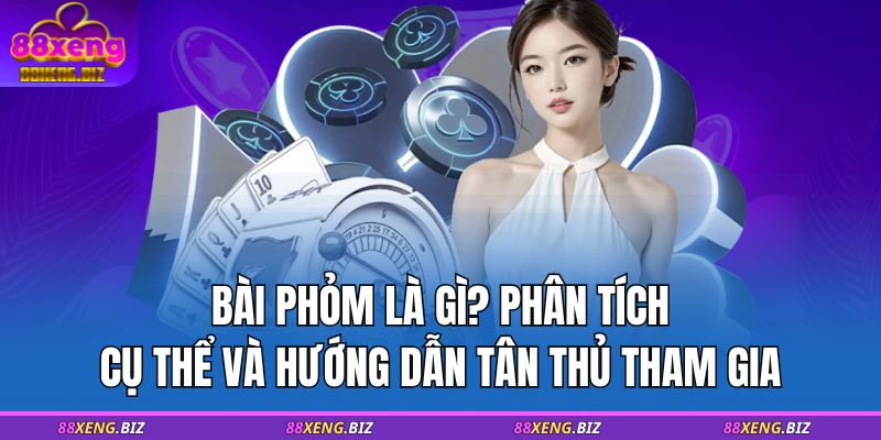 bài phỏm là gì