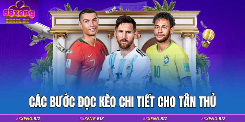 Các bước đọc kèo chi tiết cho tân thủ