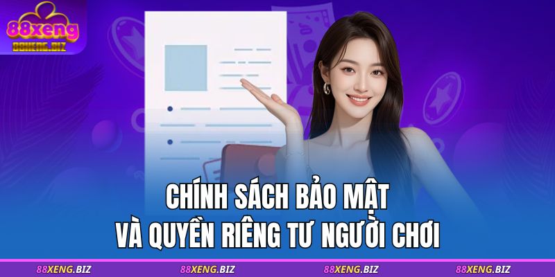 Chính sách bảo mật và quyền riêng tư người chơi 