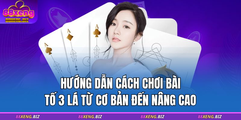 cách chơi bài tố 3 lá