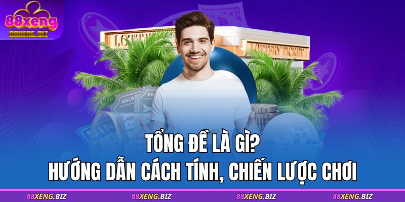 Tổng Đề Là Gì