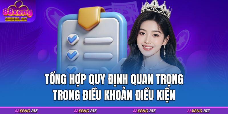 Tổng hợp quy định quan trọng trong điều khoản điều kiện 