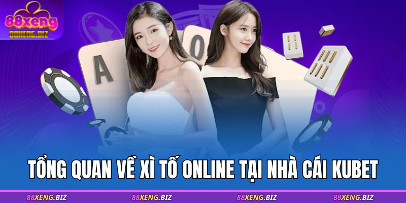 Tổng quan về xì tố online tại nhà cái 88XENG